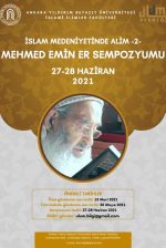 İslam Medeniyetinde Âlim Sempozyumu -2 | Mehmet Emin Er